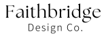Faithbridge Design Co.